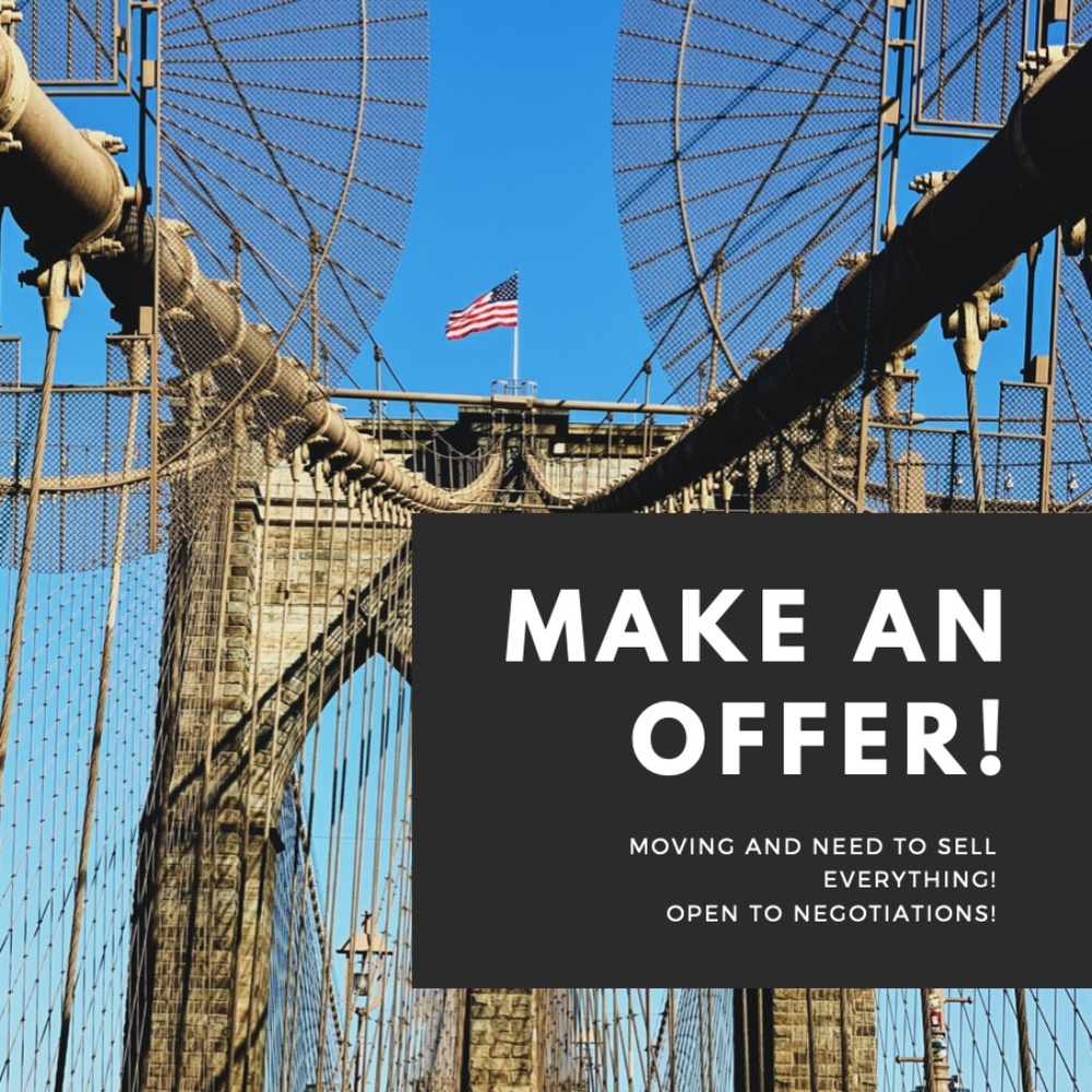 Make an offer! Everything must go!